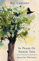 In Praise of Nahum Tate : Selected Writings-9781838590703