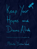 Keep Your Hopes and Dreams Alive-9781838592035