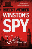 Winston's Spy : Carlton Chronicles 1-9781838593643