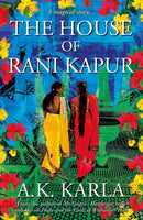 The House of Rani Kapur