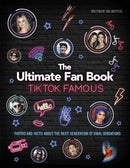 TikTok Famous - The Ultimate Fan Book : Includes 50 TikTok superstars and much, much more-9781838610760