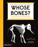 Whose Bones? : An Animal Guessing Game-9781838661519