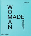Woman Made : Great Women Designers-9781838662851
