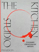 The Kitchen Studio : Culinary Creations by Artists-9781838663315