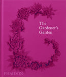The Gardener''s Garden