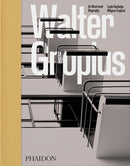 Walter Gropius : An Illustrated Biography-9781838664213