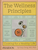 The Wellness Principles : Cooking for a Healthy Life-9781838664756