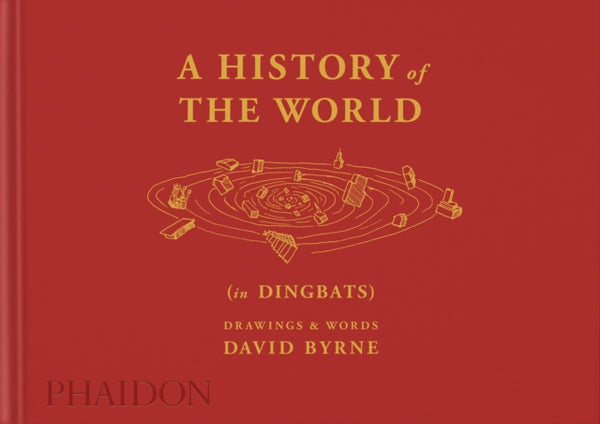 A History of the World (in Dingbats) : Drawings & Words-9781838665111