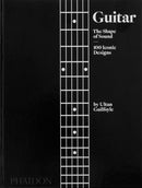 Guitar : The Shape of Sound (100 Iconic Designs)-9781838665586