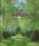 The Garden : Elements and Styles-9781838666163