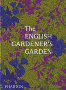 The English Gardener's Garden-9781838666347