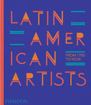Latin American Artists : From 1785 to Now-9781838666606