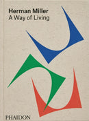 Herman Miller : A Way of Living-9781838666910