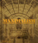 Maximalism : Bold, Bedazzled, Gold, and Tasseled Interiors-9781838666927
