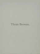 Thom Browne.