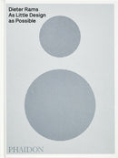 Dieter Rams : As Little Design as Possible-9781838669096