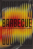 Barbecue : Smoked & Grilled Recipes From Across the Globe-9781838669362