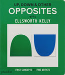 Up, Down & Other Opposites : with Ellsworth Kelly-9781838669621