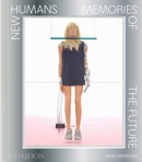 New Humans : Memories of the Future-9781838669799