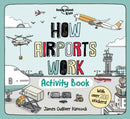 Lonely Planet Kids How Airports Work Activity Book-9781838691059