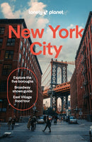 Lonely Planet New York City : Detailed Itineraries | Travel Like a Local | Insider Tips | Covers Lower Manhattan, SoHo, Chinatown, Nolita & Little Italy, East Village, Central Park and more-9781838691707