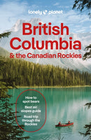 Lonely Planet British Columbia & the Canadian Rockies-9781838697020