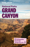Lonely Planet Grand Canyon National Park