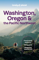 Lonely Planet Washington, Oregon & the Pacific Northwest-9781838699796
