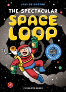 The Spectacular Space Loop-9781838743550