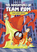 Adventures of Team Pom 2: The Lost Dodo