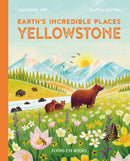 Earth''s Incredible Places: Yellowstone