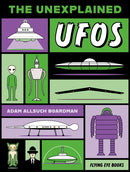 The Unexplained: UFOs-9781838749477