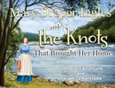 Mary Draper Ingles and the Knots That Brought Her Home-9781838752699
