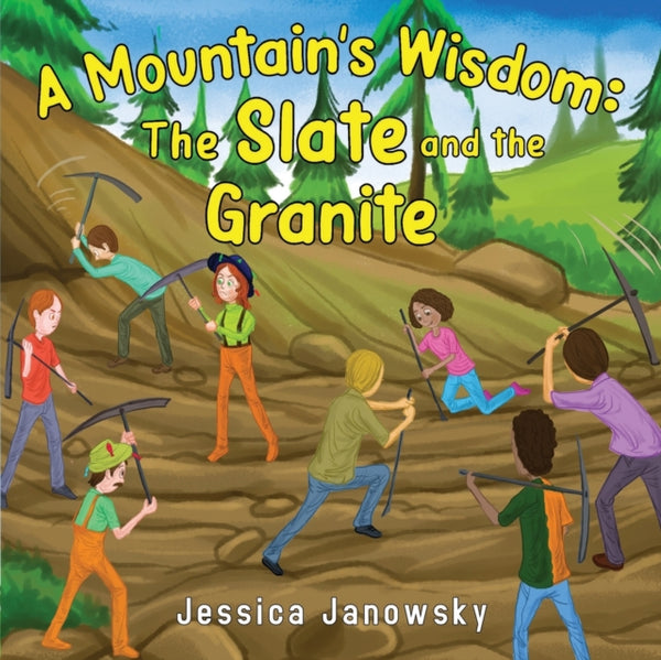 A Mountain's Wisdom : The Slate and the Granite-9781838754471