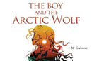 The Boy and the Arctic Wolf-9781838754525