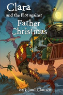 Clara and the plot against Father Christmas-9781838755614