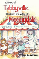 A story of Tabbyville, Hidden in the Valley of Moggydale-9781838756406