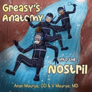 Greasy's Anatomy : into the Nostril-9781838757298