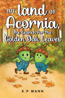 The land of Acornia, The search for the golden oak leaves