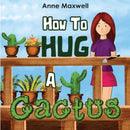 How To Hug A Cactus-9781838758752