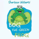 Bog the Green Frog-9781838759803