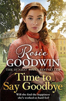 Time to Say Goodbye : The heartfelt and cosy saga from Sunday Times bestselling author of The Winter Promise-9781838770235