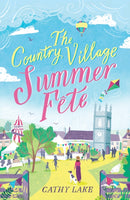 The Country Village Summer Fete : A perfect, heartwarming holiday read (The Country Village Series book 2)-9781838772826