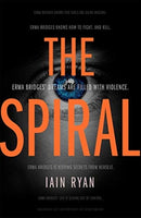 The Spiral : The gripping and utterly unpredictable thriller-9781838773021