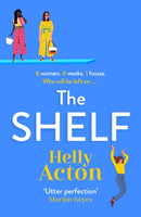 The Shelf : 'Utter PERFECTION' Marian Keyes, perfect for fans of 'Love is Blind'-9781838773137