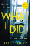 What I Did : You run. You hide. But are you safe?-9781838773311