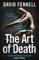 The Art of Death : The first gripping book in the blockbuster crime thriller series-9781838773458