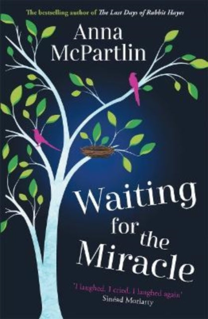 Waiting for the Miracle : Warm your heart with this uplifting novel from the bestselling author of THE LAST DAYS OF RABBIT HAYES-9781838773908