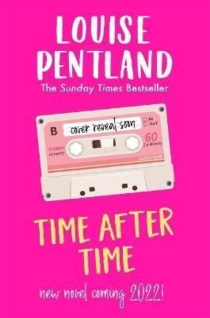 Time After Time : The must-read novel from Sunday Times bestselling author Louise Pentland-9781838774080