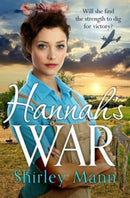 Hannah's War : A moving and heartwarming WWII land girl saga by an RNA award winning author-9781838774455